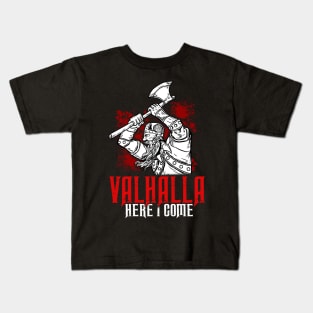 Valhalla here i come Viking T-Shirt Kids T-Shirt